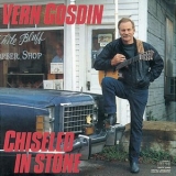 Vern Gosdin - Chiseled In Stone '1988 - Album