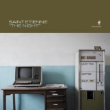 Saint Etienne - The Night '2024 - Album