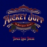 Mickey Jupp - Times Like These '2024 - Album