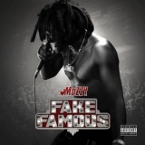 Mozzy - Fake Famous '2017