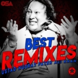 Nusrat Fateh Ali Khan - Best Remixes (Remix) '2018 - Album