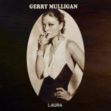 Gerry Mulligan - Laura '2024