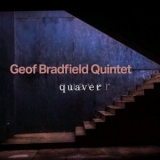 Geof Bradfield - Quaver '2023 - Album