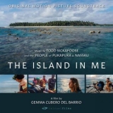 Todd Sickafoose - The Island In Me (Original Motion Picture Soundtrack) '2023