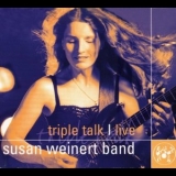 Susan Weinert - Triple Talk - Live '2002