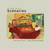 John Lenehan - Harvey: Scenarios for Solo Piano '2018