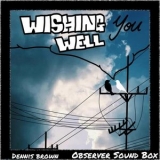 Dennis Brown - Wishing You Well '2023 - Album