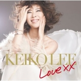 Keiko Lee - Love XX '2015 - Album