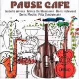 Isabelle Antena - Pause Cafe '2024 - Album