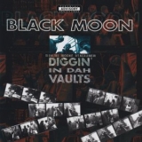 Black Moon - Diggin In Dah Vaults '1996 - Album