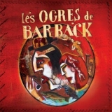 Les Ogres de Barback - Terrain vague '2004