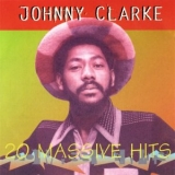 Johnny Clarke - 20 Massive Hits '1995 - Album