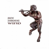 Steve Dobrogosz - Wind '2023 - Album