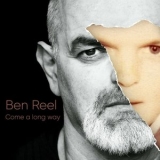 Ben Reel - Come A Long Way '2023 - Album