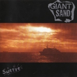 Giant Sand - Swerve '1990