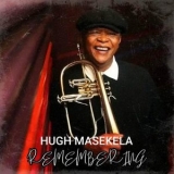 Hugh Masekela - Remembering '2023 - Album