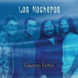 Los Nocheros - Grandes Exitos '2005