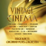 Erich Kunzel - Vintage Cinema '2008