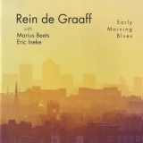 Rein de Graaff - Early Morning Blues '2018