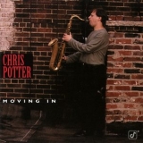 Chris Potter - Moving In '1996 - Album