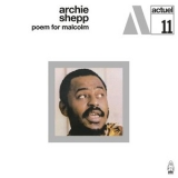 Archie Shepp - Poem For Malcom '1969