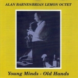 Alan Barnes - Young Minds - Old Hands '2016