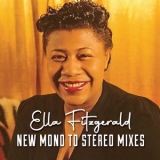 Ella Fitzgerald - Ella Fitzgerald New Mono To Stereo Mixes '2023 - Album