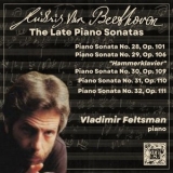 Vladimir Feltsman - Beethoven: The Late Piano Sonatas '2023 - Album