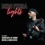 Bebo Ferra - Lights '2023 - Album