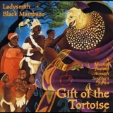 Ladysmith Black Mambazo - Gift of the Tortoise '1994 - Album