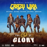 Crazy Lixx - Two Shots At Glory '2024 - Album