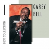 Carey Bell - Best Collection Carey Bell '2020