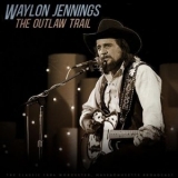 Waylon Jennings - The Outlaw Trail (Live 1984) '2023 - Album