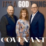 Covenant - Its a God Thing '2023 - Album