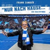 Frank Zander - 30 Jahre Nur nach Hause... Die Kulthymne '2023 - Album