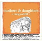 Craig Cardiff - Mothers & Daughters '2010 - Album