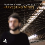 Filippo Vignato - Harvesting Minds '2017 - Album