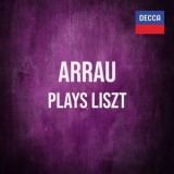 Claudio Arrau - Arrau plays Liszt '2022 - Album