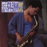 Steve Coleman - Drop Kick '1992