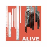 Phil Davis - ALIVE '2024 - Album