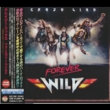 Crazy Lixx - Forever Wild '2019 - Album