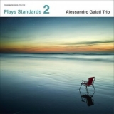 Alessandro Galati - Plays Standards vol.2 '2024