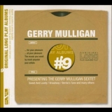 Gerry Mulligan - Presenting the Gerry Mulligan Sextet '2005