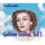 Zarah Leander - Goldene Grossen, Teil 1 '2024