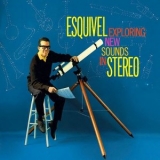 Esquivel - Exploring New Sounds In Stereo! (Remastered) '1959