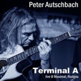 Peter Autschbach - Terminal A live @ Maximal, Rodgau '2022 - Album