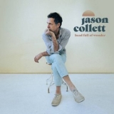 Jason Collett - Head Full Of Wonder '2022 - Album