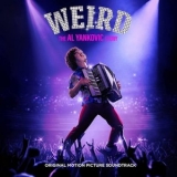 Weird Al Yankovic - Weird: The Al Yankovic Story - Original Soundtrack '2022 - Album