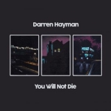 Darren Hayman - You Will Not Die '2022 - Album