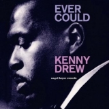 Kenny Drew - Ever Could '2022 - Album